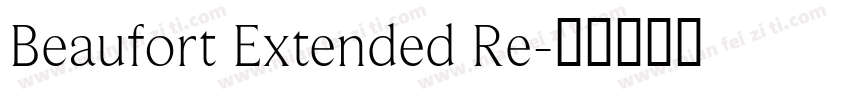 Beaufort Extended Re字体转换